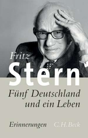 Fünf Deutschland und ein Leben de Fritz Stern