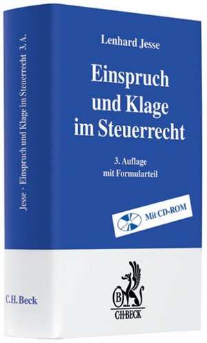 Einspruch und Klage im Steuerrecht de Lenhard Jesse