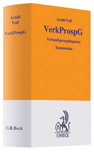 Verkaufsprospektgesetz (VerkProspG) de Jan-Holger Arndt