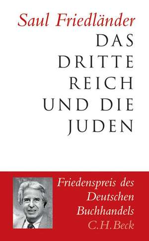 Das Dritte Reich und die Juden de Saul Friedländer