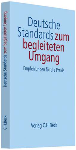 Deutsche Standards zum begleiteten Umgang de Reichert-Garschhammer