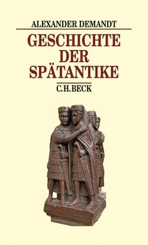 Geschichte der Spätantike de Alexander Demandt