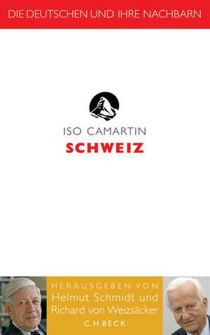 Die Deutschen und ihre Nachbarn: Schweiz de Iso Camartin