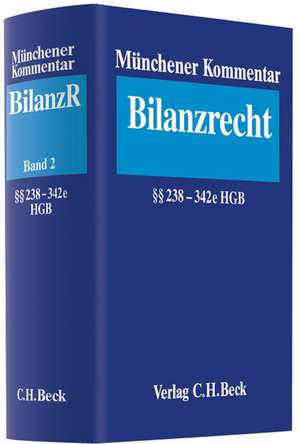 Münchener Kommentar zum Bilanzrecht. Band 2 de Joachim Hennrichs