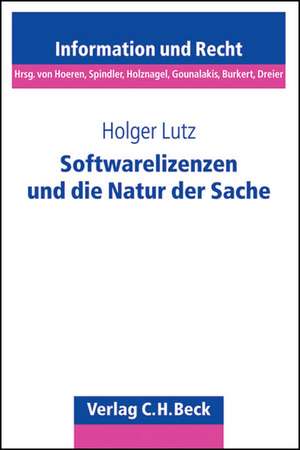 Softwarelizenzen und die Natur der Sache de Holger Lutz