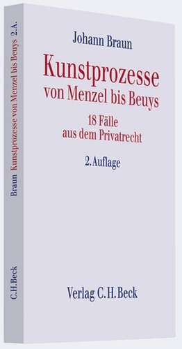 Kunstprozesse von Menzel bis Beuys de Johann Braun