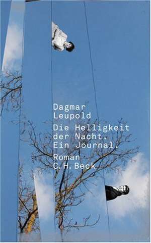 Die Helligkeit der Nacht de Dagmar Leupold