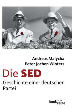 Die SED de Andreas Malycha