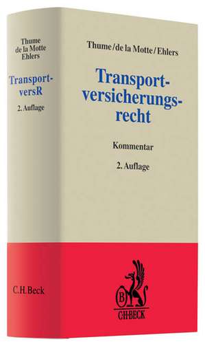 Transportversicherungsrecht de Karl-Heinz Thume