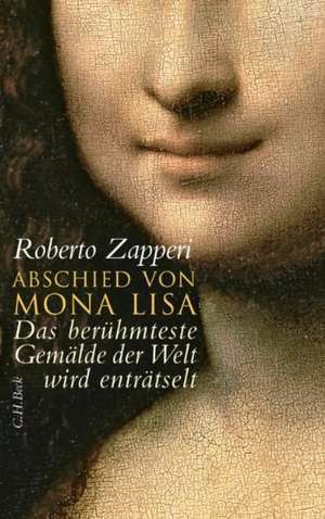 Abschied von Mona Lisa de Roberto Zapperi