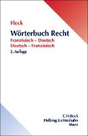 Wörterbuch Recht de Klaus E. W. Fleck