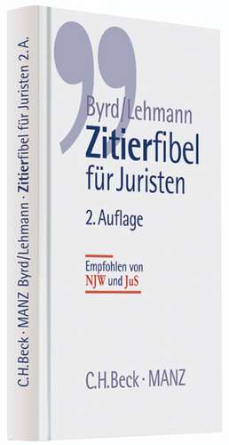 Zitierfibel für Juristen de B. Sharon Byrd