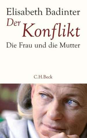 Der Konflikt de Elisabeth Badinter