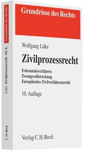 Zivilprozessrecht de Wolfgang Lüke