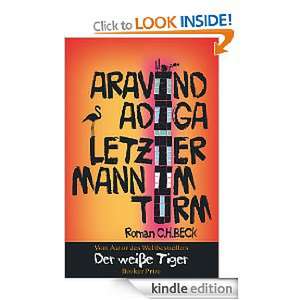 Letzter Mann im Turm de Aravind Adiga