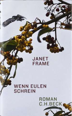 Wenn Eulen schrein de Janet Frame