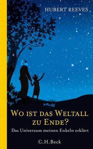 Wo ist das Weltall zu Ende? de Hubert Reeves