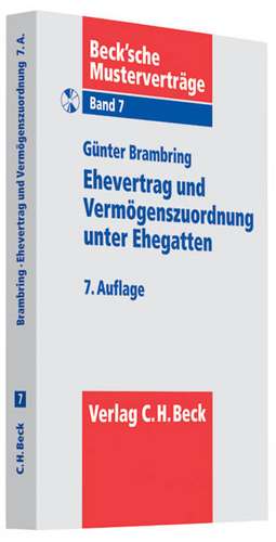 Ehevertrag und Vermögenszuordnung unter Ehegatten de Günter Brambring