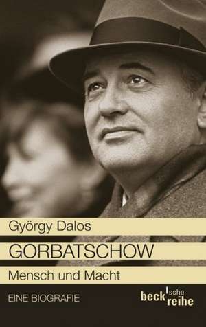 Gorbatschow de György Dalos