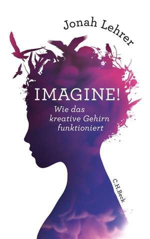 Imagine! de Jonah Lehrer