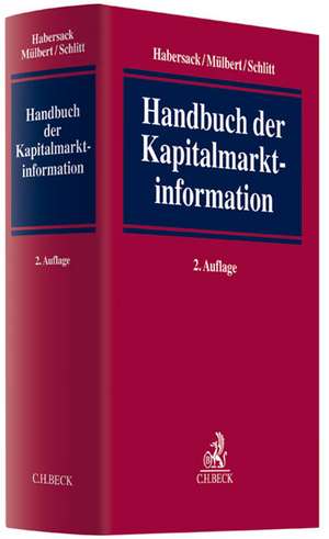 Handbuch der Kapitalmarktinformation de Mathias Habersack