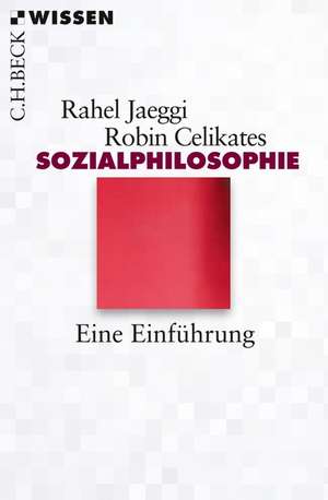 Sozialphilosophie de Rahel Jaeggi