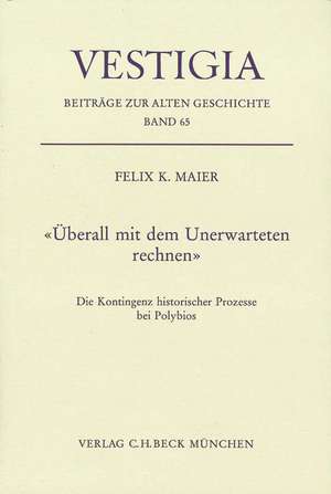 Überall mit dem Unerwarteten rechnen de Felix K. Maier