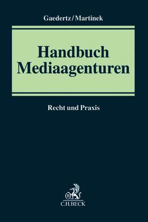 Handbuch Mediaagenturen de Johann-Christoph Gaedertz