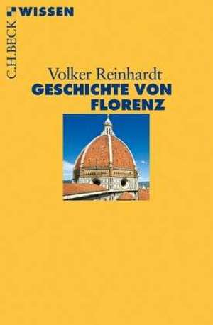 Geschichte von Florenz de Volker Reinhardt