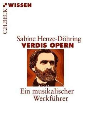 Verdis Opern de Sabine Henze-Döhring