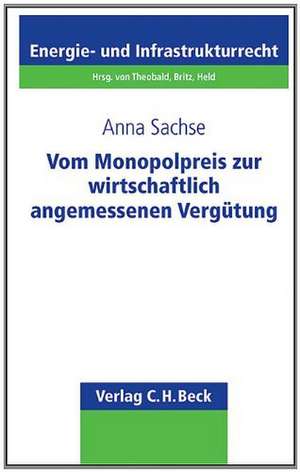 Vom Monopolpreis zur wirtschaftlich angemessenen Vergütung de Anna Birka Leona Sachse