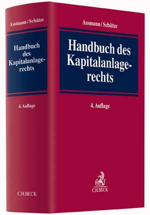 Handbuch des Kapitalanlagerechts de Heinz-Dieter Assmann