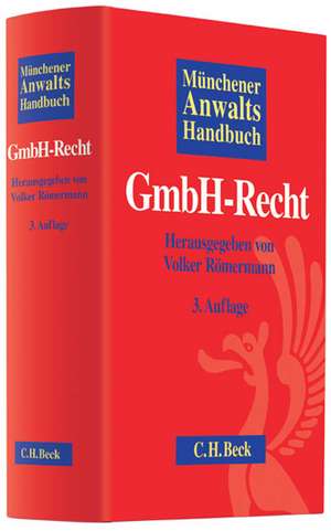 Münchener Anwaltshandbuch GmbH-Recht de Volker Römermann