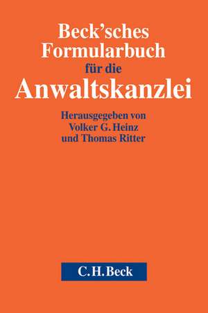 Beck'sches Formularbuch für die Anwaltskanzlei de Volker G. Heinz