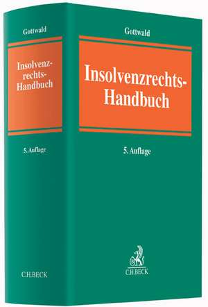 Insolvenzrechts-Handbuch de Peter Gottwald