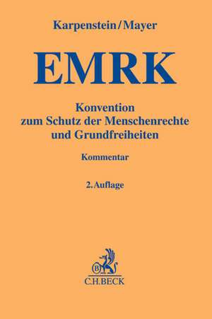 Konvention zum Schutz der Menschenrechte und Grundfreiheiten de Ulrich Karpenstein