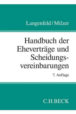 Handbuch der Eheverträge und Scheidungsvereinbarungen de Gerrit Langenfeld