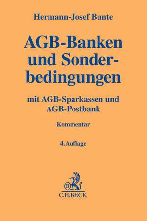 AGB-Banken, AGB-Sparkassen und Sonderbedingungen de Hermann-Josef Bunte