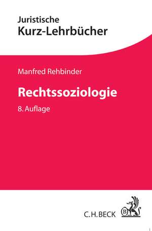 Rechtssoziologie de Manfred Rehbinder