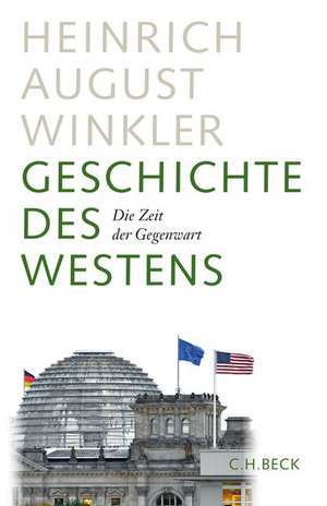 Geschichte des Westens de Heinrich August Winkler