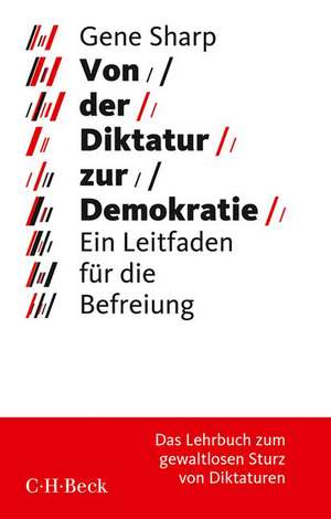 Von der Diktatur zur Demokratie de Gene Sharp