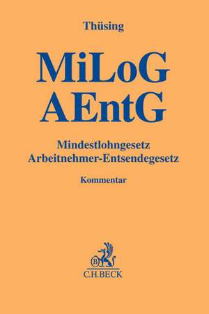 Mindestlohngesetz und Arbeitnehmer-Entsendegesetz