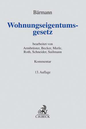 Wohnungseigentumsgesetz de Christian Armbrüster