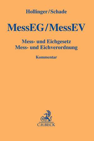 Mess- und Eichgesetz, Mess- und Eichverordnung de Friedrich Hollinger