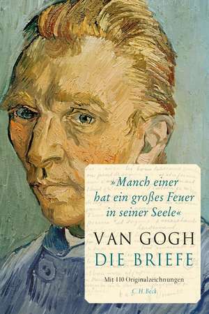 'Manch einer hat ein großes Feuer in seiner Seele' de Vincent Van Gogh