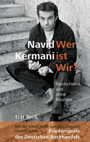 Wer ist Wir? de Navid Kermani