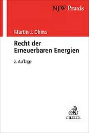 Recht der Erneuerbaren Energien de Martin J. Ohms