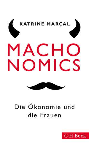Machonomics de Katrine Marçal