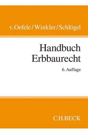 Handbuch Erbbaurecht de Karl Winkler
