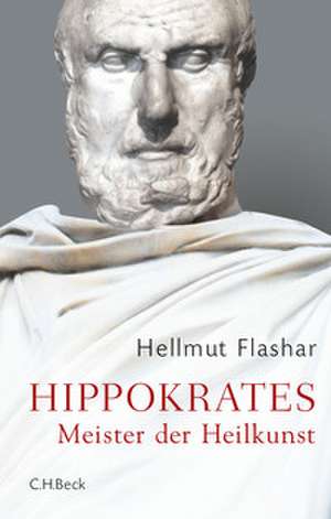 Flashar, H: Hippokrates